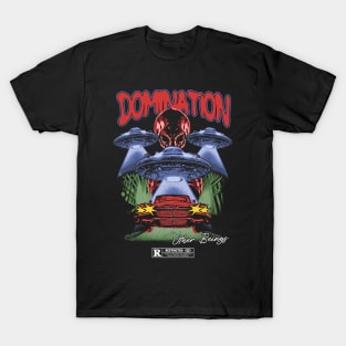 Domination Other Beings T-Shirt